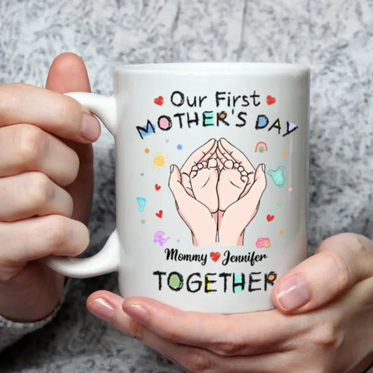 Our First Mother's Day Together - Personal Mug For Mom Or Grandma, Mother's Day Gift  Ezcustomize