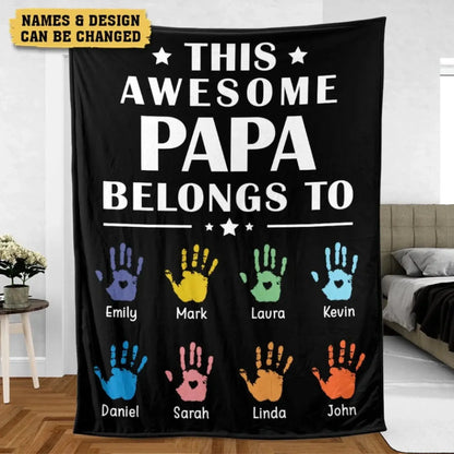 Personalized Blanket - This Awesome Papa Belongs To  Ezcustomize