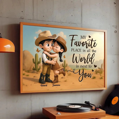 Personalized Cowboy & Cowgirl Poster – My Favorite Place Is Next To You – Custom Cute Country Couple Canvas Wall Art Gift  Ezcustomize