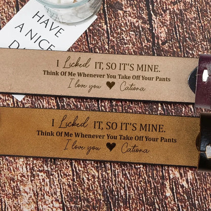 Personalized Engraved Leather Belt, Funny Handmade Belt Gift For Boyfriend, Husband, I Licked It, So It's Mine, Custom Handmade Belt  Ezcustomize