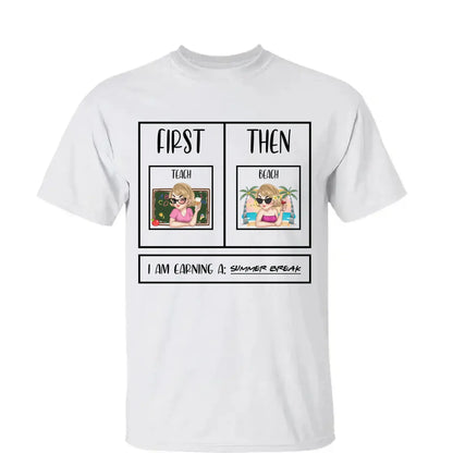 Personalized First Teach Then Beach Shirt - Custom Teacher T-Shirt | Funny Teacher Gift  Ezcustomize