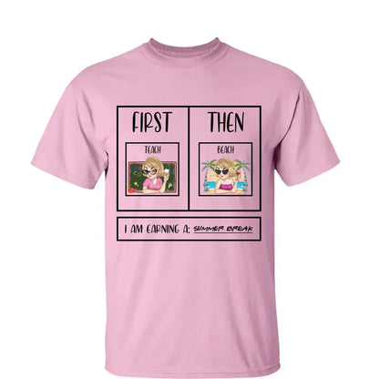Personalized First Teach Then Beach Shirt - Custom Teacher T-Shirt | Funny Teacher Gift  Ezcustomize
