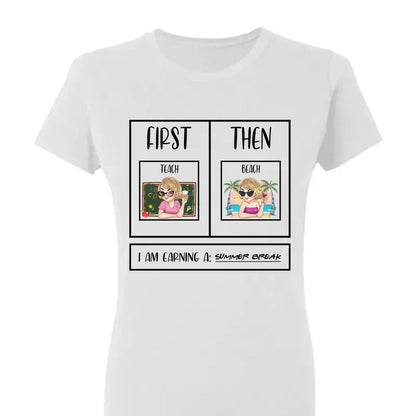 Personalized First Teach Then Beach Shirt - Custom Teacher T-Shirt | Funny Teacher Gift  Ezcustomize