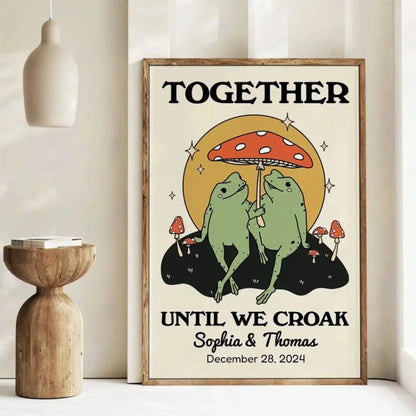 Personalized Frog Illustration Print Frame Together Until We Croak  Ezcustomize