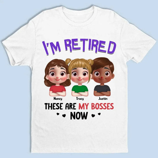 Personalized Gift I'm Retired Grandkid Is My Boss Now Shirt - Hoodie - Sweatshirt  Ezcustomize