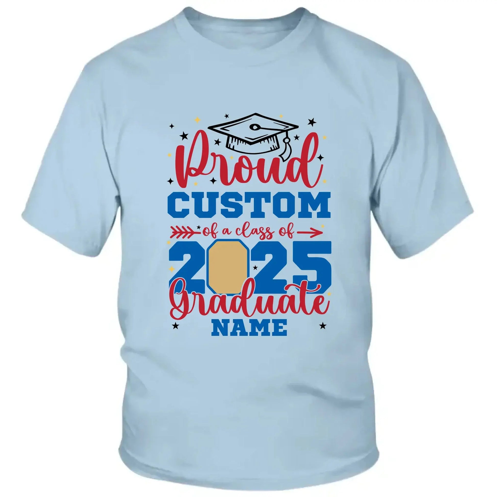 Personalized Graduation Shirt – Proud Family of a Class of 2025 with Custom Photo  Ezcustomize