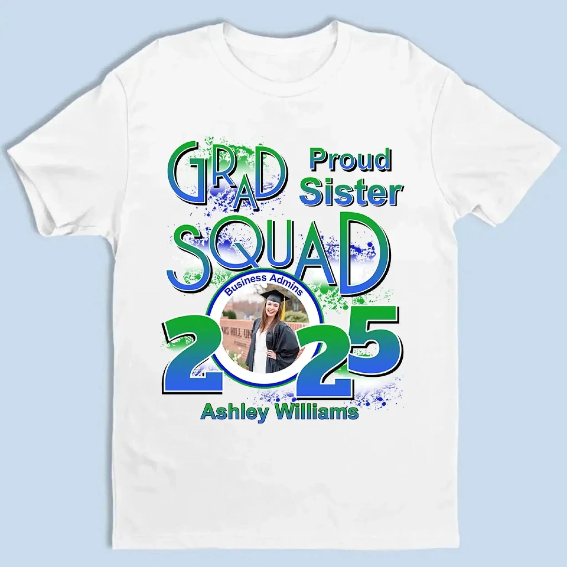 Personalized Graduation T-Shirt - Custom Name & Photo - Proud Mom, Dad, Family - Class of 2025  Ezcustomize