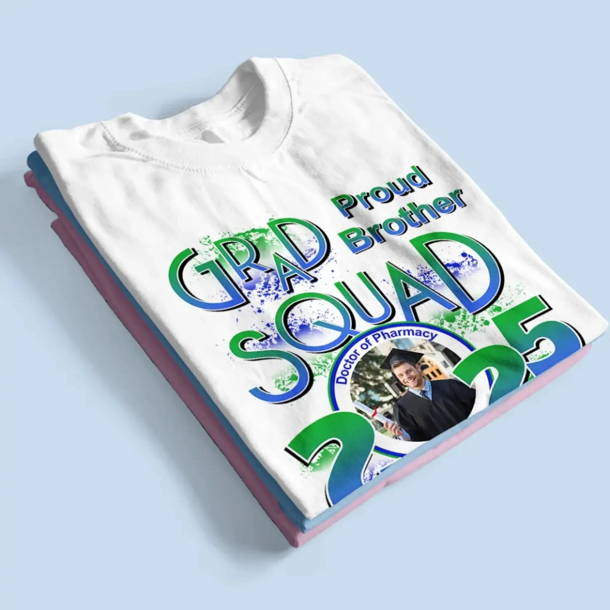 Personalized Graduation T-Shirt - Custom Name & Photo - Proud Mom, Dad, Family - Class of 2025  Ezcustomize