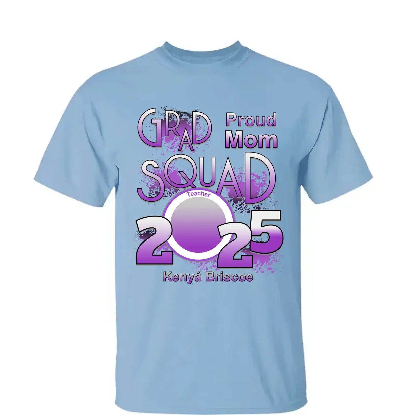 Personalized Graduation T-Shirt - Custom Name & Photo - Proud Mom, Dad, Family - Class of 2025  Ezcustomize
