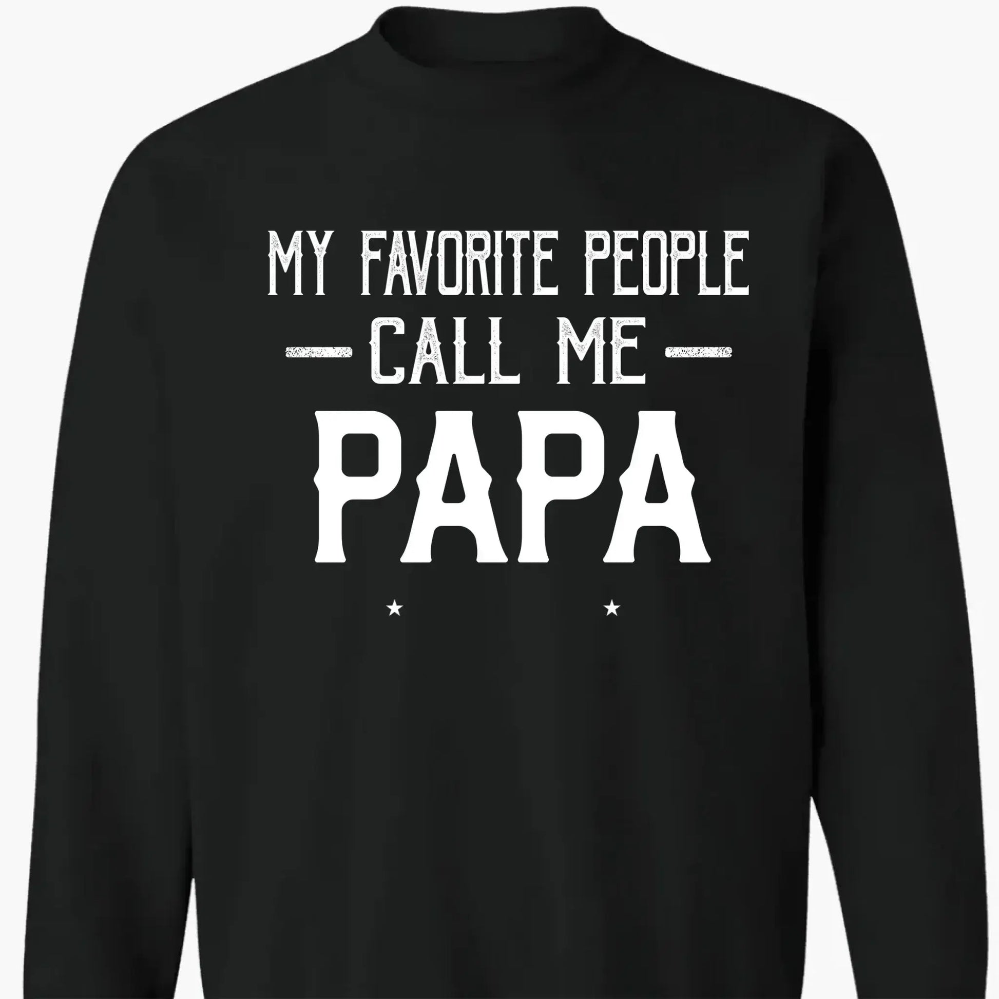 Personalized My Favorite People Call Me Papa Shirt – Custom Dad, Grandpa, Kid Name Tee  Ezcustomize