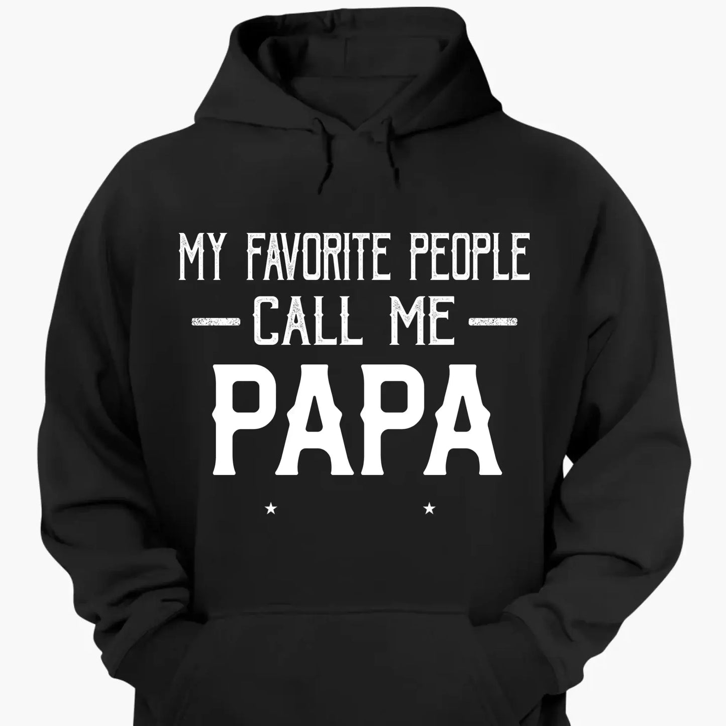 Personalized My Favorite People Call Me Papa Shirt – Custom Dad, Grandpa, Kid Name Tee  Ezcustomize