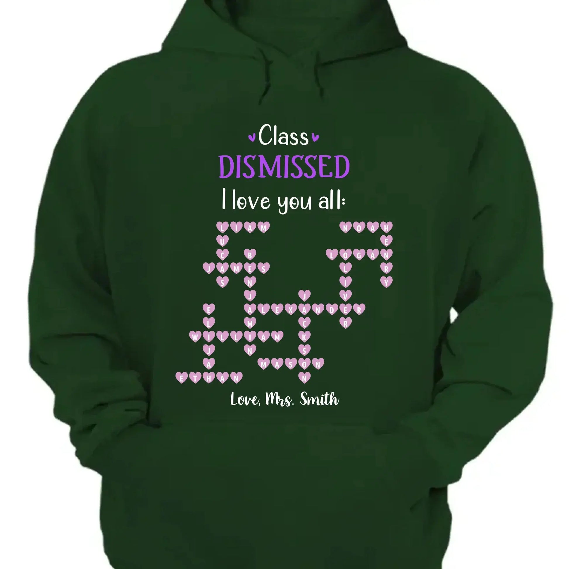 Personalized Teacher Shirt – Class Dismissed, I Love You All | Custom Teacher & Student Names | End of School Year Gift for Educators  Ezcustomize