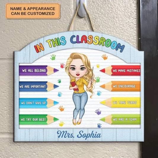 Personalized "In This Classroom" Door Sign – Custom Teacher Gift for Birthday or Teacher’s Day – Welcoming Classroom Decor  Ezcustomize