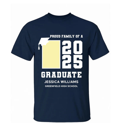 Proud Family of a 2025 Graduate Shirt – Custom School & Name Graduation T-Shirt for Senior’s Family Members  Ezcustomize