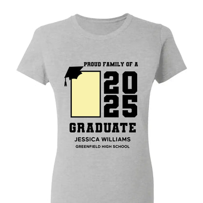 Proud Family of a 2025 Graduate Shirt – Custom School & Name Graduation T-Shirt for Senior’s Family Members  Ezcustomize
