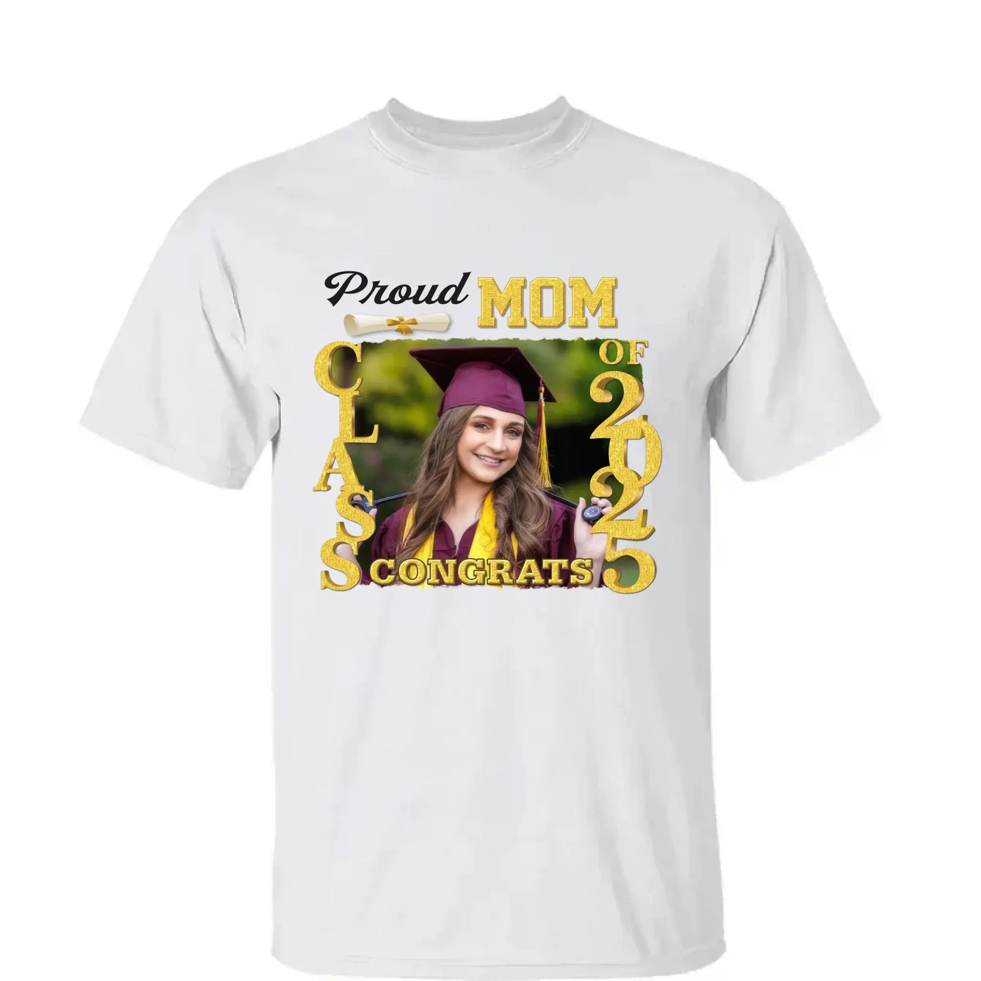 Proud Graduate Class of 2025, Custom Photo Shirt – Personalized T-Shirt/Hoodie/Sweatshirt – Graduation Gift for Family  Ezcustomize