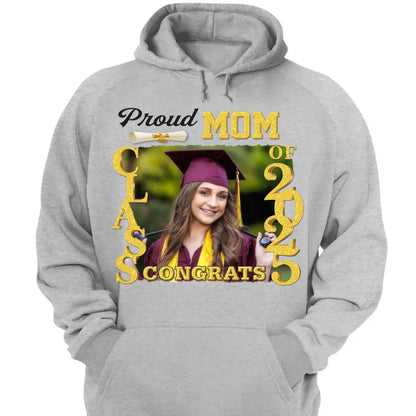 Proud Graduate Class of 2025, Custom Photo Shirt – Personalized T-Shirt/Hoodie/Sweatshirt – Graduation Gift for Family  Ezcustomize