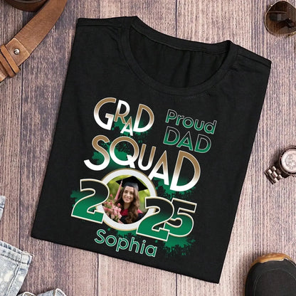 Proud Mom/Dad Squad 2025 Shirt – Personalized Graduation T-Shirt – Custom Gift for Senior Families & Graduation Day  Ezcustomize