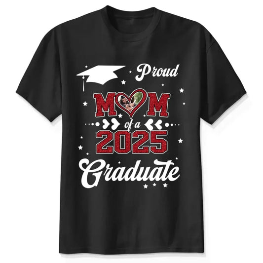 Proud Mom of a 2025 Senior – Personalized T-Shirt, Graduation Gift for Mom, Perfect for Grad Party & Family Celebrations  Ezcustomize