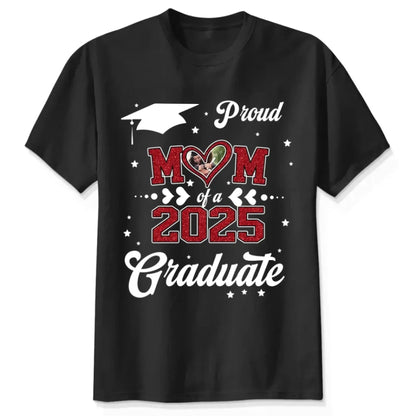 Proud Mom of a 2025 Senior – Personalized T-Shirt, Graduation Gift for Mom, Perfect for Grad Party & Family Celebrations  Ezcustomize