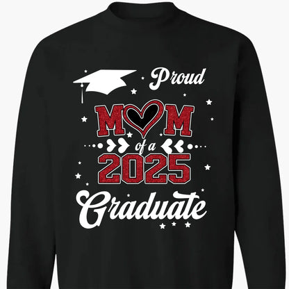 Proud Mom of a 2025 Senior – Personalized T-Shirt, Graduation Gift for Mom, Perfect for Grad Party & Family Celebrations  Ezcustomize