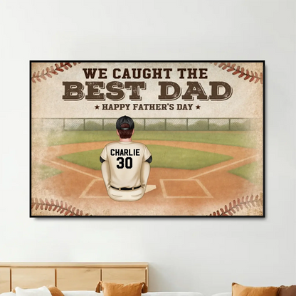 Retro Vintage Baseball Family – We Caught The Best Dad Poster/Canvas – Custom Father's Day Gift from Kids  Ezcustomize