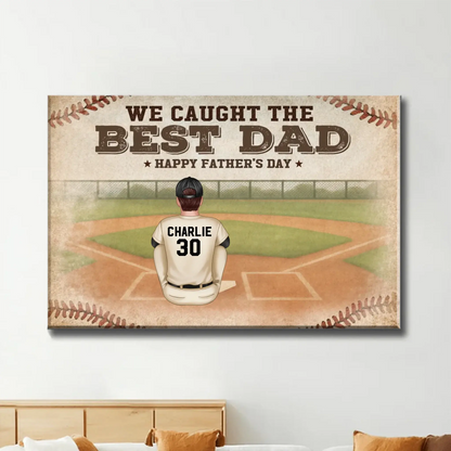 Retro Vintage Baseball Family – We Caught The Best Dad Poster/Canvas – Custom Father's Day Gift from Kids  Ezcustomize