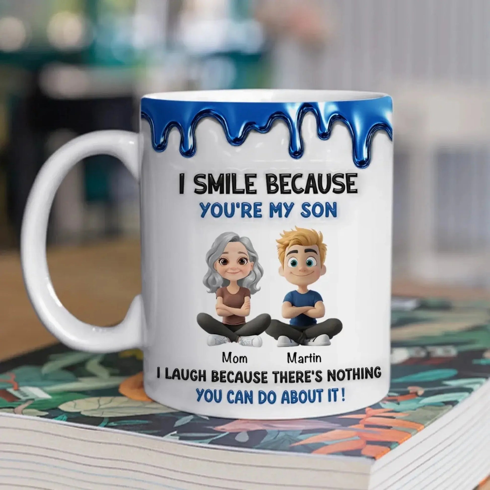 Smile Because You Are My Daughter – Personalized Custom 3D Inflated Effect Coffee Mug – Heartfelt Birthday & Encouragement Gift for Son/Daughter  Ezcustomize