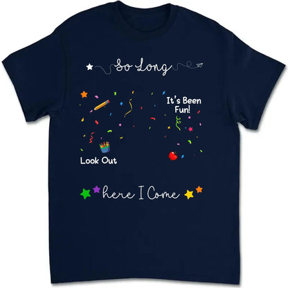 So Long Kindergarten Custom Shirt - Graduation Gift for Kids Moving to 1st Grade - Personalized Graduation Youth T-Shirt  Ezcustomize