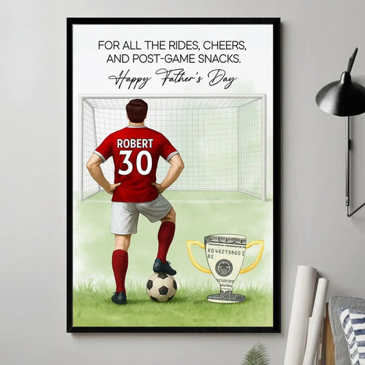 Soccer Dad Father’s Day Print – Personalized Money Gift Poster/Canvas – Custom Gift for Dad or Husband Who Loves Soccer  Ezcustomize