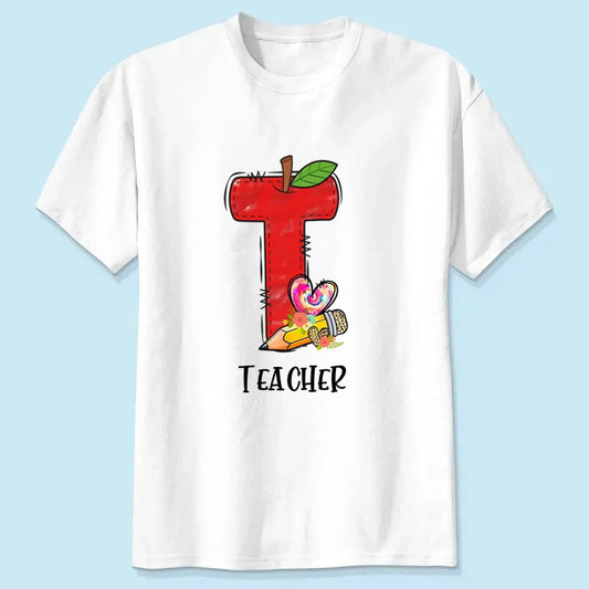 T Is For Teacher Shirt – Personalized Back to School Gift for Preschool, Pre-K, Kindergarten & Paraprofessional  Ezcustomize
