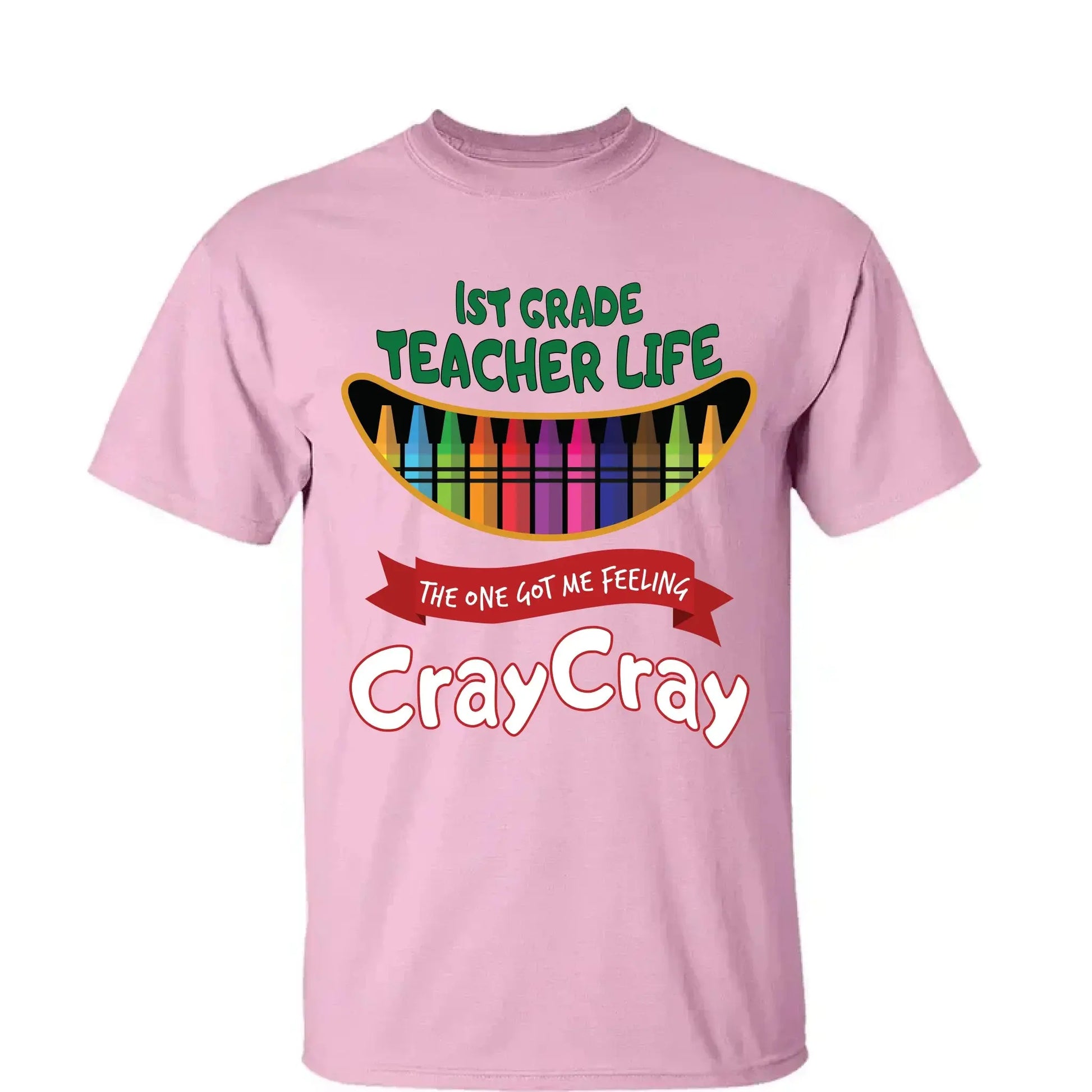Teacher Life Got Me Feeling Cray Cray – Personalized T-Shirt – Fun Back-to-School Gift for Teachers from Students/Friend  Ezcustomize