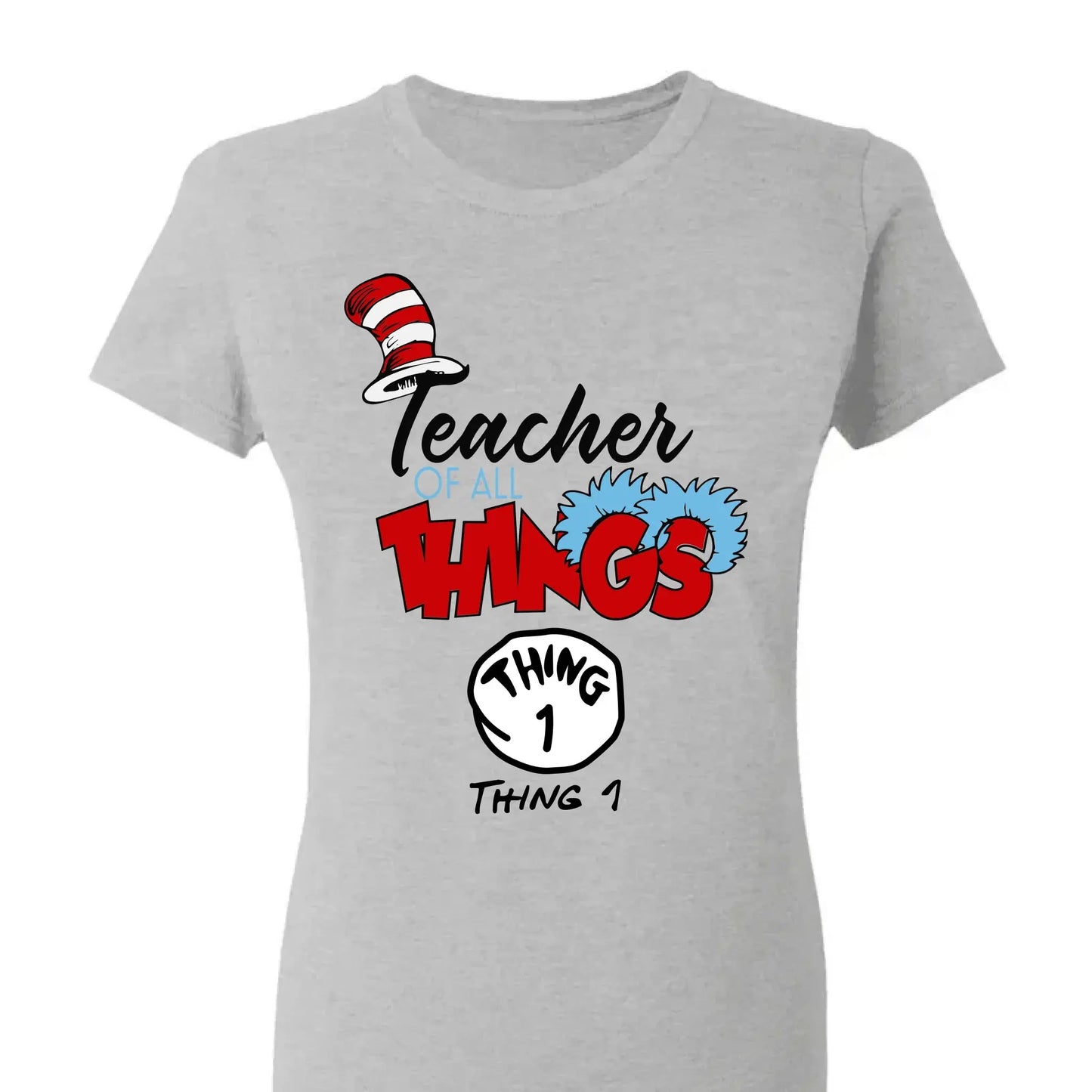 Teacher of All Things Shirt – Funny Custom T-Shirt with Things – Personalized Gift for Teachers, Educators & Staff  Ezcustomize