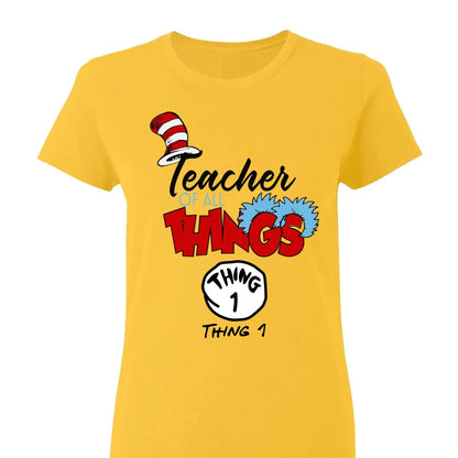 Teacher of All Things Shirt – Funny Custom T-Shirt with Things – Personalized Gift for Teachers, Educators & Staff  Ezcustomize