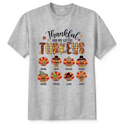 Thankful For My Little TurKeys - Personalized Custom T Shirt - Thanksgiving Gift For Grandma/Nana/Mimi, Mom, Wife, Grandparent  Ezcustomize