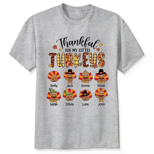 Thankful For My Little TurKeys - Personalized Custom T Shirt - Thanksgiving Gift For Grandma/Nana/Mimi, Mom, Wife, Grandparent  Ezcustomize