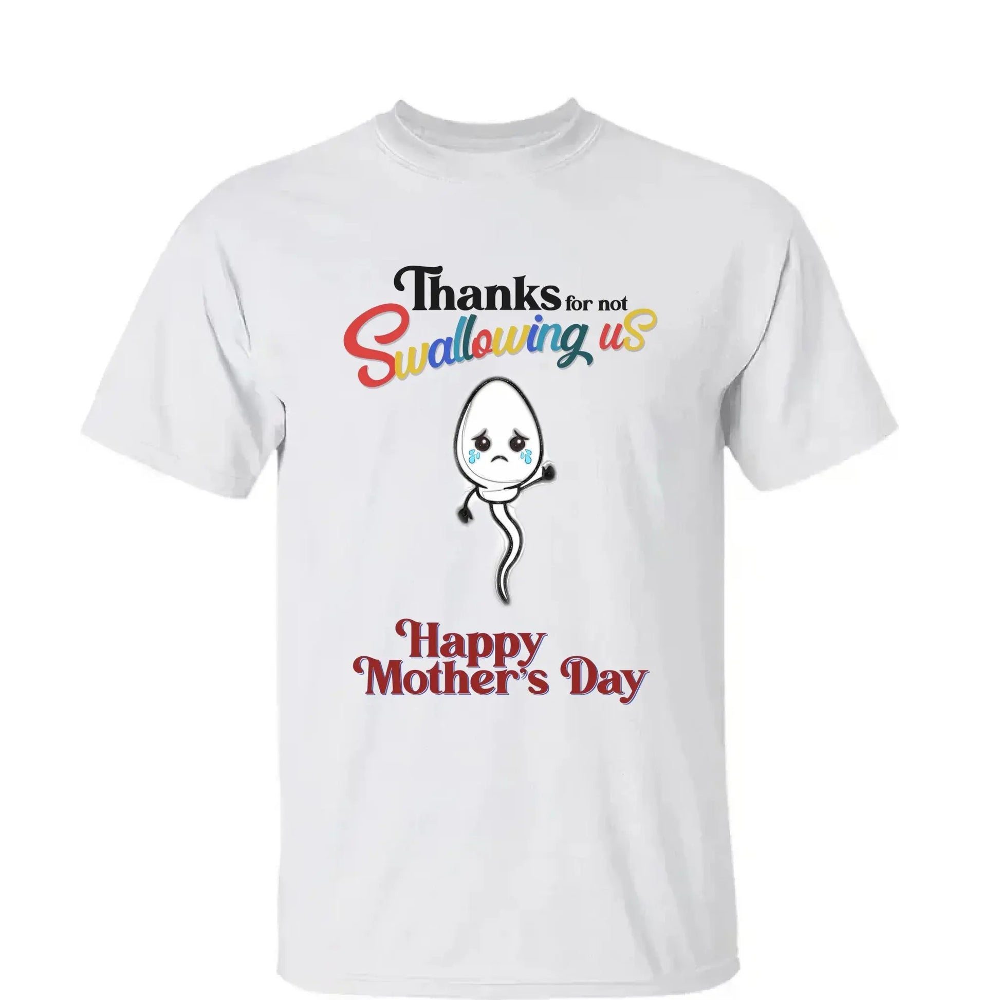 "Thanks for Not Swallowing Us" – Funny Personalized T-Shirt, Mother’s Day Gift for Mom/Grandma  Ezcustomize