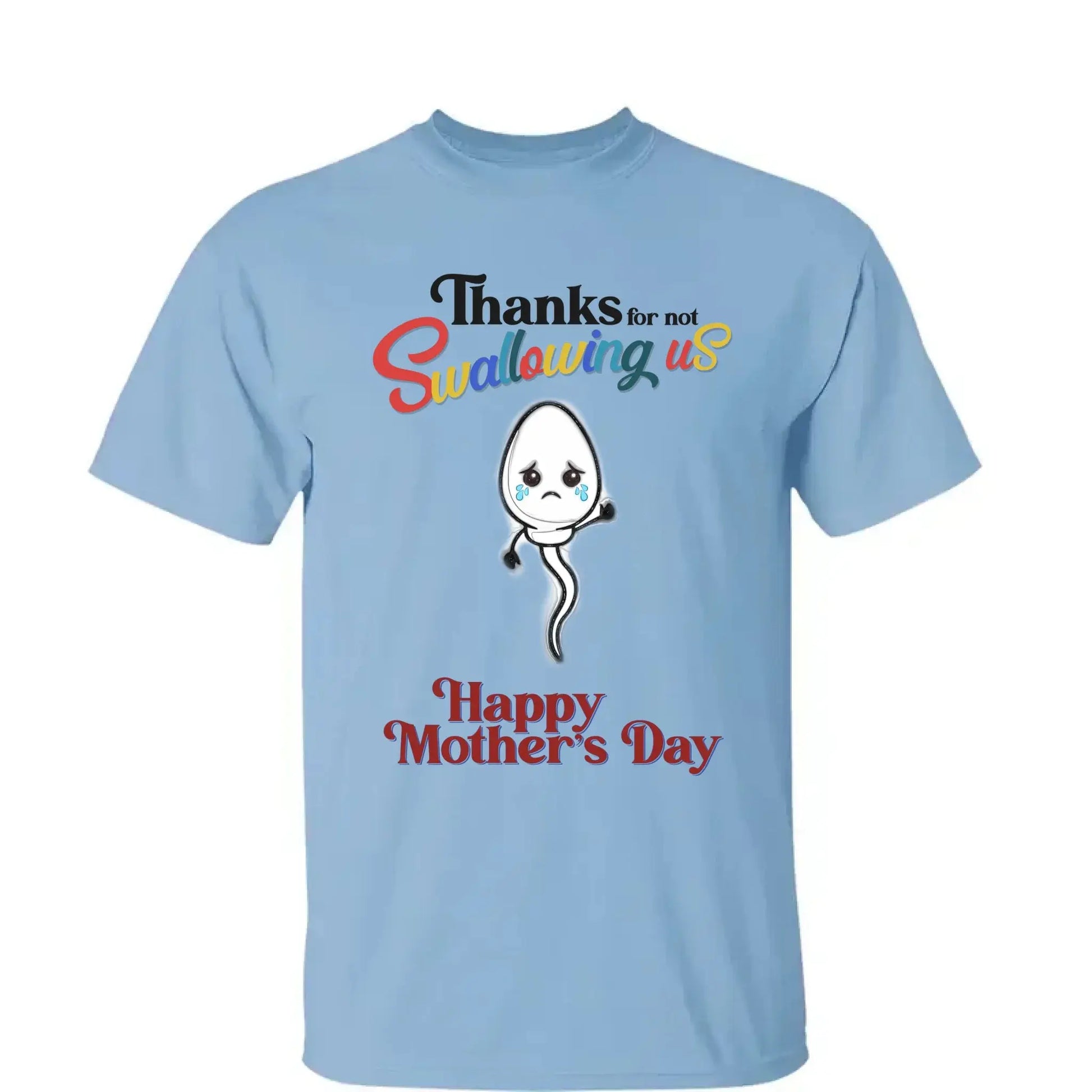 "Thanks for Not Swallowing Us" – Funny Personalized T-Shirt, Mother’s Day Gift for Mom/Grandma  Ezcustomize