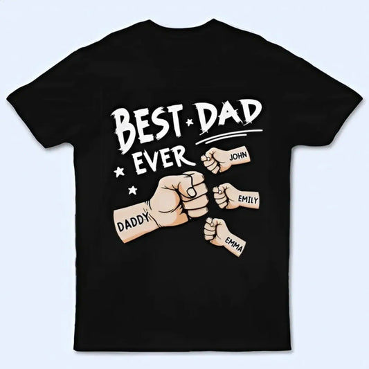 The Best Papa Ever - Family Personalized Custom Unisex T-shirt, Hoodie, Sweatshirt - Father's Day, Birthday Gift For Dad, Grandpa  Ezcustomize