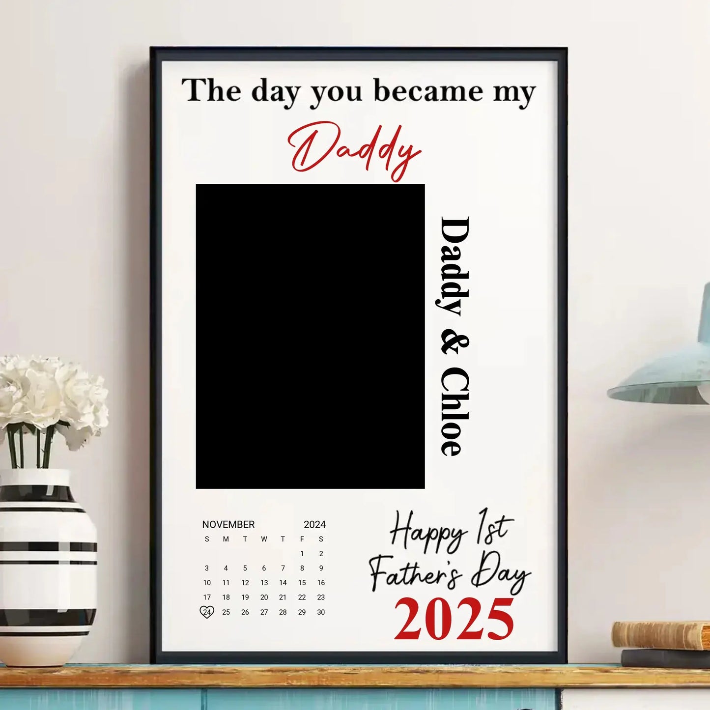 The Day You Became My Daddy First Father’s Day – Personalized Photo Poster Wall Art Print – Heartfelt First Father’s Day Gift for Dad  Ezcustomize
