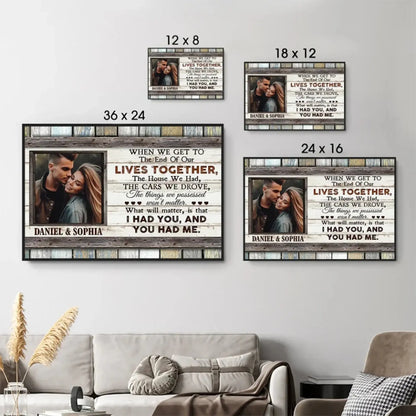 The End of Our Lives Together Wall Art – Personalized Couple Photo Poster/Canvas, Romantic Gift for Anniversary, Husband & Wife, Valentine’s Day  Ezcustomize