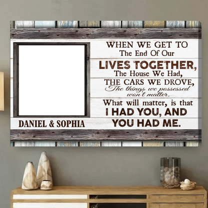 The End of Our Lives Together Wall Art – Personalized Couple Photo Poster/Canvas, Romantic Gift for Anniversary, Husband & Wife, Valentine’s Day  Ezcustomize