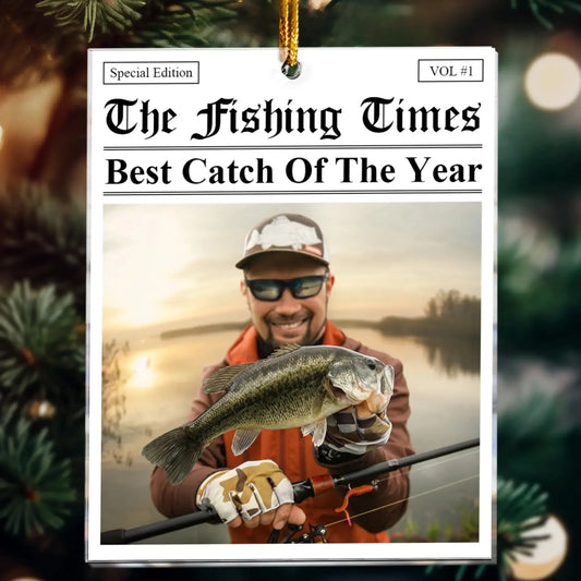 The Fishing Times – Best Catch of the Year – Personalized Acrylic Photo Ornament, Gift for Couples & Families  Ezcustomize