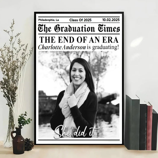 The Graduation Times Poster – Custom Newspaper Style Graduation Gift with Photo & Personal Details  Ezcustomize