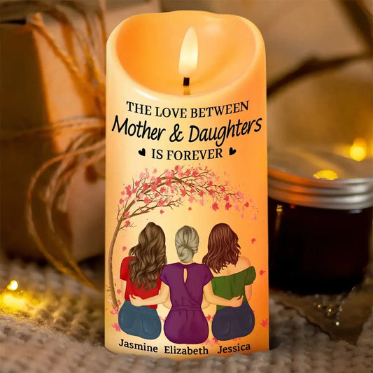 The Love Between Mother & Daughters Is Forever - Personalized Flameless LED Candle - Gift for Mom, Mother, Daughter, Daughters, Grandma, Bonus Mom  Ezcustomize