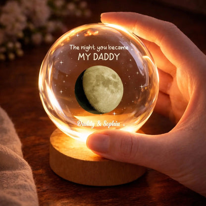 The Night You Became My Daddy Custom Moon Phase - Personalized Crystal Ball Lamp - Gift for Dad, New Dad, New Parent, Husband  Ezcustomize