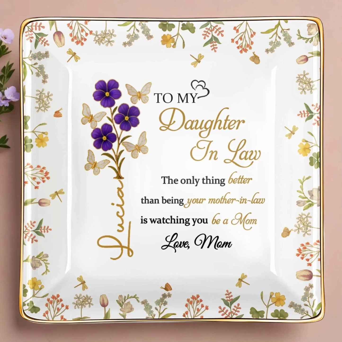 The Only Thing Better Than Being Your Mother In Law – Personalized Ceramic Jewelry Dish – Meaningful Birthday & Wedding Gift for Daughter in Law  Ezcustomize
