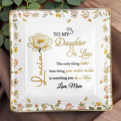 The Only Thing Better Than Being Your Mother In Law – Personalized Ceramic Jewelry Dish – Meaningful Birthday & Wedding Gift for Daughter in Law  Ezcustomize
