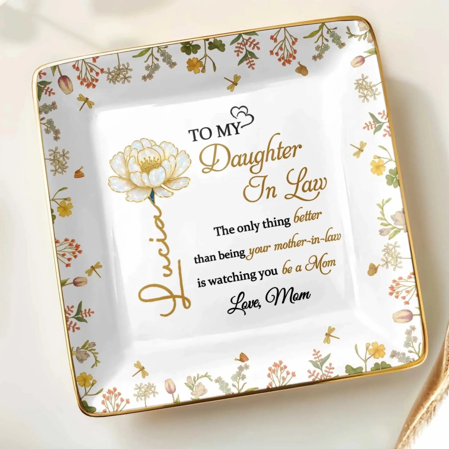 The Only Thing Better Than Being Your Mother In Law – Personalized Ceramic Jewelry Dish – Meaningful Birthday & Wedding Gift for Daughter in Law  Ezcustomize