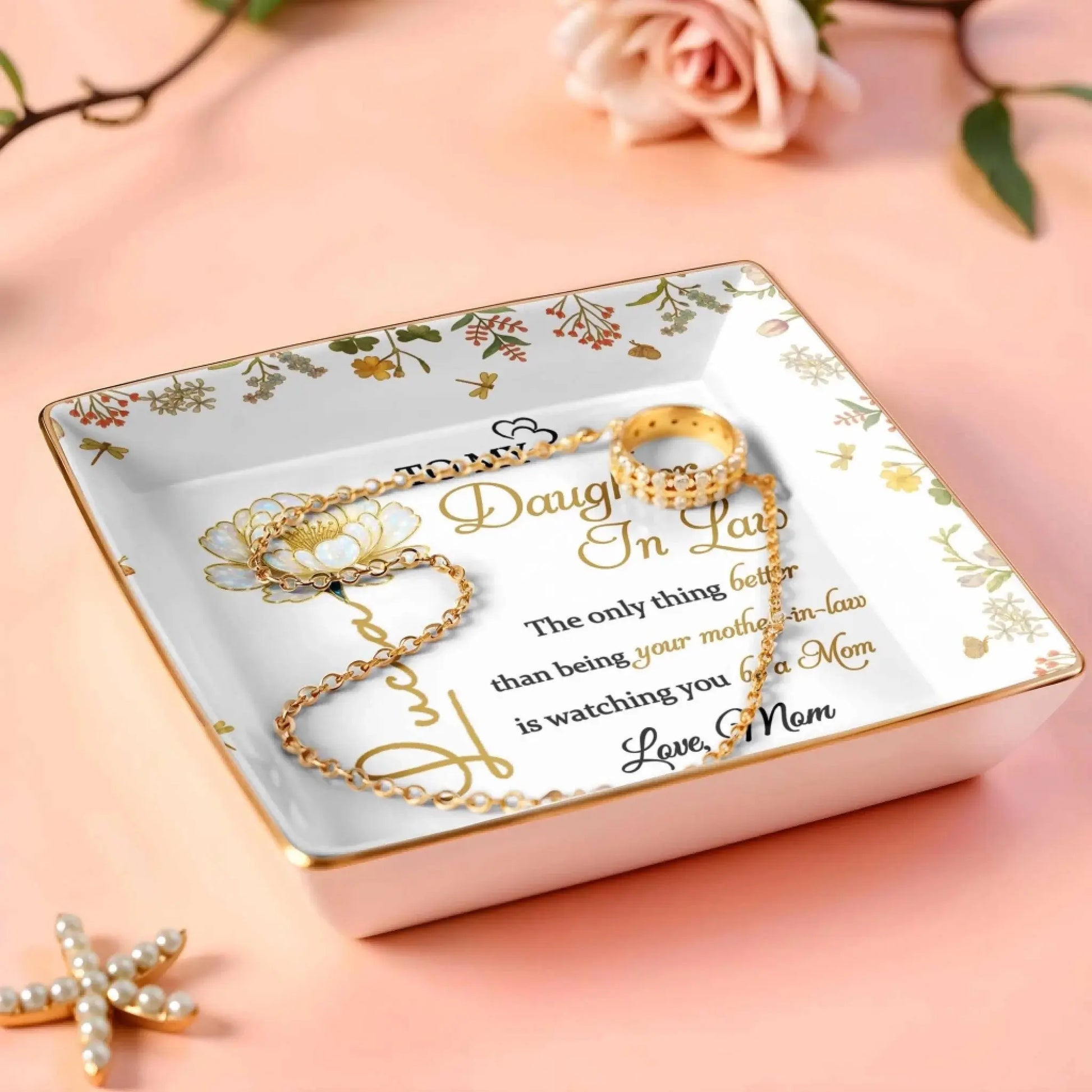 The Only Thing Better Than Being Your Mother In Law – Personalized Ceramic Jewelry Dish – Meaningful Birthday & Wedding Gift for Daughter in Law  Ezcustomize